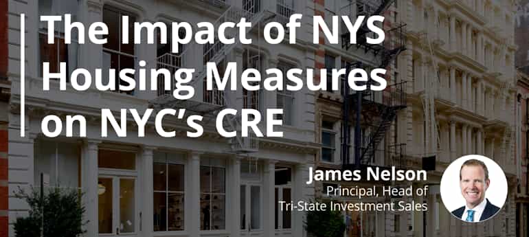 The Impact of NYS Housing Measures on NYC's CRE